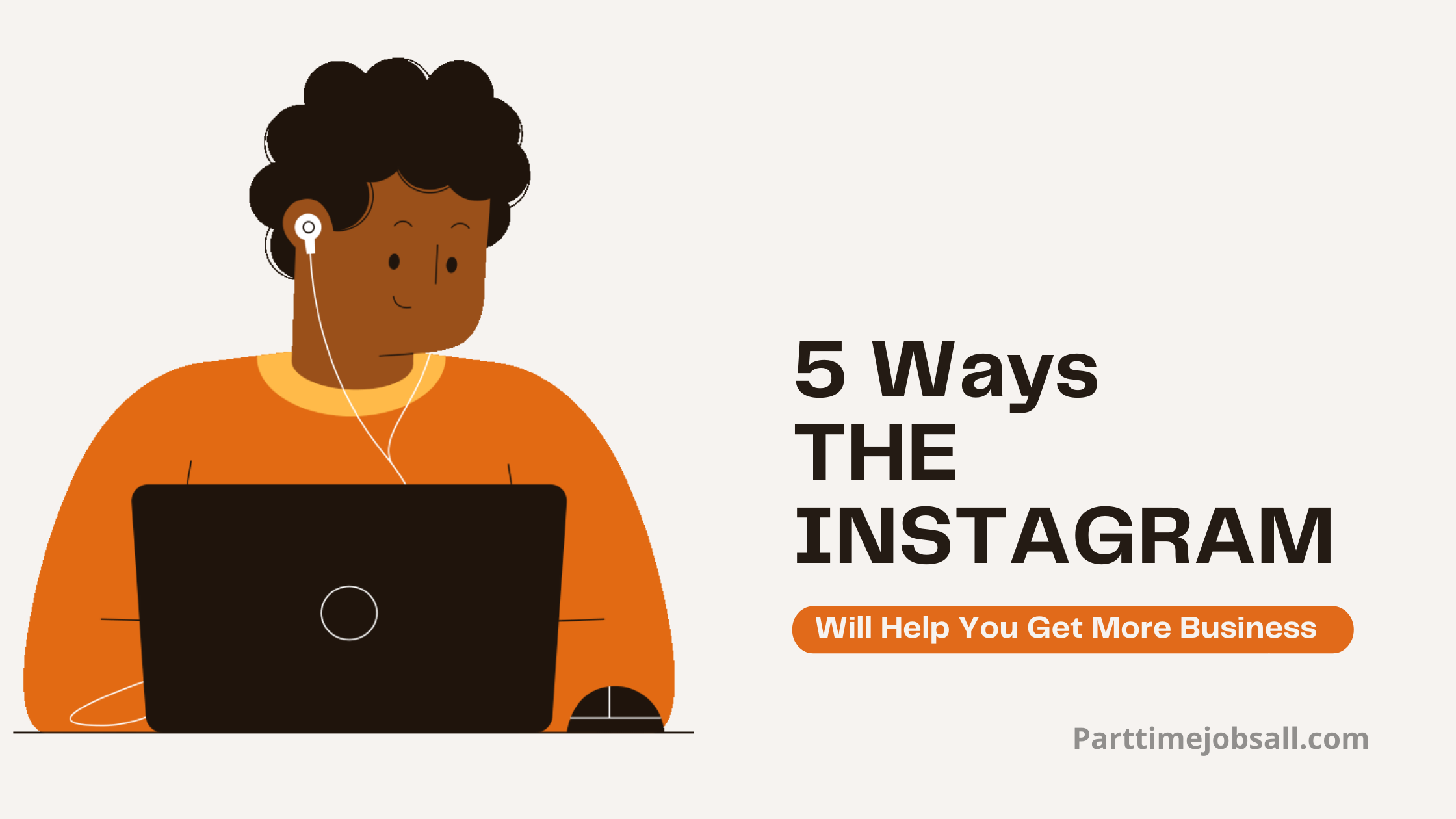 5 Ways The INSTAGRAM Will Help You Get More Business in 2021 - Read Now